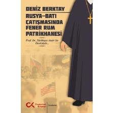 Cumhuriyet Kitapları Rusya-Batı Çatışmasında Fener Rum Patrikhanesi