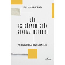 Yediveren Bir Psikiyatristin Sinema Defteri