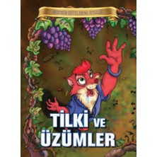 Parıltı Yayınları Bugünün Çocuklarına Öyküler - Tilki ve Üzümler
