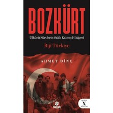 Hayat Yayınları Bozkürt (Ülkücü Kürtlerin Saklı Kalmış Hikâyesi)