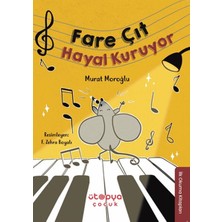 Ütopya Çocuk Fare Çıt Hayal Kuruyor