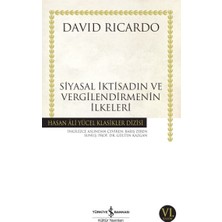 İş Bankası Kültür Yayınları Siyasal Iktisadın ve Vergilendirmenin Ilkeleri - Hasan Ali Yücel Klasikleri