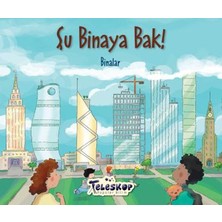 Teleskop Şu Binaya Bak Binalar