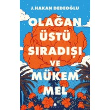 April Yayıncılık Olağanüstü, Sıradışı ve Mükemmel