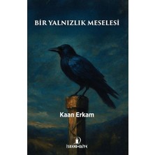 İskenderiye Yayınları Bir Yalnızlık Meselesi