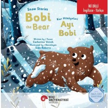 Koç Üniversitesi Yayınları Snow Stories – Bobi The Bear / Kar Hikayeleri – Ayı Bobi
