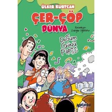 Bilgiyolu Kültür Yayınları Çer-Çöp Dünya Doğum Günü Partisi