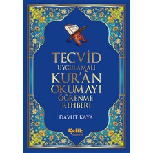 Çelik Yayınevi Tecvid Uygulamalı Kur'an Okumayı Öğrenme Rehberi