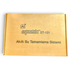 Aquanix Akıllı Su Tamamlama Sistemi ST-101