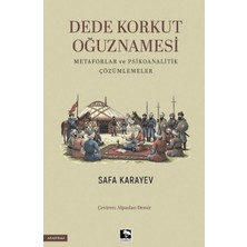 Çınaraltı Yayınları Dede Korkut Oğuznamesi Metaforlar ve Psikoanalitik Çözümlemeler