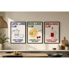 Pegziz 3’lü Mutfak Tablo Seti – Coffee Lover Pasta Lover Wine & Cheese Club Modern Renkli Çerçeveli Duvar Dekoru
