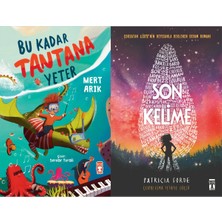 Timaş Çocuk Bu Kadar Tantana Yeter (Mert Arık) ve Son Kelime