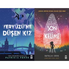 Genç Timaş Yeryüzü'ne Düşen Kız ve Son Kelime (Patricia Forde)