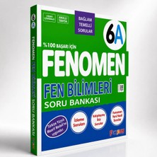 Fenomen Yayıncılık Fenomen 6.sınıf 6A Fen Bilimleri Soru Bankası Ciltli 272 Sayfa Video Çözümlü Yeni Müfredata Uygun