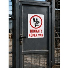 Korkmaz Group Levha Dikkat Köpek Var Uyarı Tabelası Pvc Dekota 25X35 cm