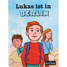 Lukas Ist In Berlin Verbawise