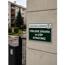 Korkmaz Group Levha Yerlere Çöp Sigara Izmariti Atmayınız Pvc Levha 25X35 cm 3 mm Dekota