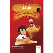 Çelik Yayınevi Gizemli Kitabın Kahramanları 5 - Piri Reis