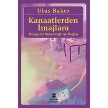 Birikim Yayınları Kanaatlerden Imajlara  Duygular Sosyolojisine Doğru