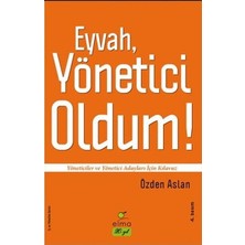 Elma Yayınevi Eyvah, Yönetici Oldum!