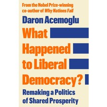 Profile Books What Happened To Liberal Democracy