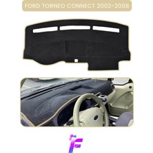 E-BİZ Ford Torneo Connect (2002-2008) Uyumlu Torpido Örtüsü | Araca Özel Üretim | Kolay Montaj | TB91