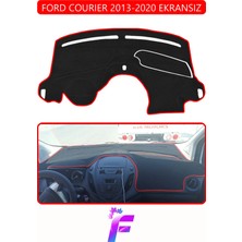 E-BİZ Ford Courıer Ekransız (2013-2020) Torpido Örtüsü | Güneşten Korur | Kolay Montaj | Tam Uyum | E75