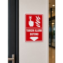 Korkmaz Group Levha Yangın Alarm Butonu Uyarı Ikaz Levhası 12X25 cm