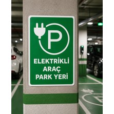 Korkmaz Group Levha Elektrikli Araç Park Yeri Tabela Levhası Pvc Dekota Tabela 25X35 cm