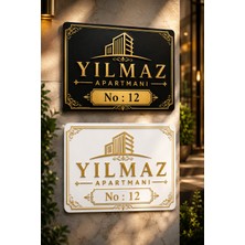 Kişiye Özel Apartman Levhası 25X35 cm | Isim ve Kapı No Yazılı | Siyah & Beyaz Renk Seçenekli | Uv Baskılı Pvc Dekota Tabela