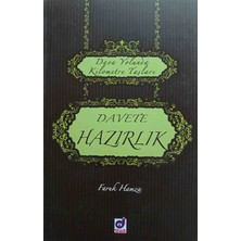 Davete Hazırlık - Dava Yolunda Kilometre Taşları - Faruk Hamza