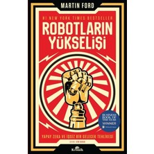 Balance Life Robotların Yükselişi - Yapay Zeka ve Işsiz Bir Gelecek Tehlikesi