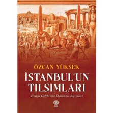 Istanbul Un Tılsımları Özcan Yüksek Sia Kitap
