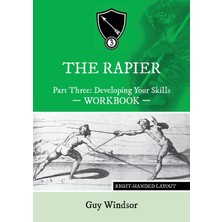 Step Kitap The Rapier Part Three Develop Your Skills: Right Handed Layout