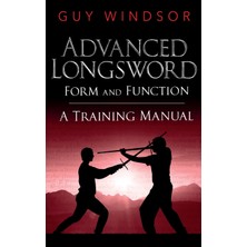 Step Kitap Advanced Longsword: Form And Function (Ciltli)