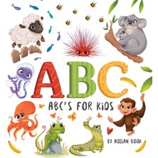 Step Kitap Abc's For Kids: Animal Fun Letters For Babies And Toddlers (Ciltli)