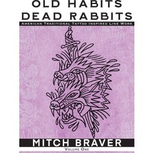 Step Kitap Old Habıts Dead Rabbıts - American Traditional Tattoo Inspired Line Work (Ciltli)