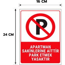 Reklam Ads 6 Adet  Apartman Sakinlerine Aittir Park Etmek Yasaktır Kişiselleştirilebilir Sticker, 16X24, 20X30 (A4), 30X42 (A3) cm Boyut Seçeneklerinde Folyo Baskı Sticker