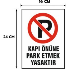 Reklam Ads 6 Adet Kapı Önüne Park Etmek Yasaktır Kişiselleştirilebilir Sticker, 16X24, 20X30 (A4), 30X42 (A3) cm Boyut Seçeneklerinde Folyo Baskı Sticker
