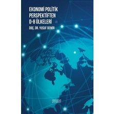 Astana Yayınları Ekonomi Politik Perspektiften D-8 Ülkeleri