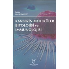 Kanserin Moleküler Biyolojisi ve Immünolojisi