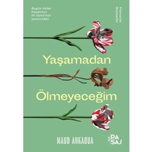 Yan Pasaj Yayınevi Yaşamadan Ölmeyeceğim