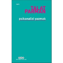 Yapı Kredi Yayınları Psikanalizi Yazmak