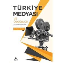 Türkiye Medyası ve Özgürlük