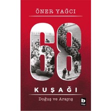 Bilgi Yayınevi 68 Kuşağı Doğuş ve Arayış