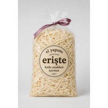 Erişte 1 Kg; El Yapımı Organik Katkısız Gurme Lezzet