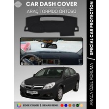 Opel Vectra C (2002-2008) Torpido Örtüsü Ön Göğüs Torpido Koruma Birebir Uyum Kaymaz Özel Kesim