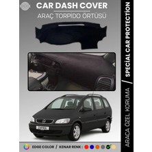 Opel Zafira A (1999-2003) Torpido Örtüsü Ön Göğüs Torpido Koruma Birebir Uyum Kaymaz Özel Kesim