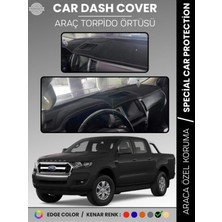 Ford Ranger (2018-2019) Torpido Örtüsü Ön Göğüs Koruma Torpido Koruma Tam Uyum Kaymaz Kolay Montaj