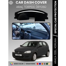 Opel Corsa C (2000-2006) Torpido Örtüsü Ön Göğüs Halı Torpido Koruma Birebir Uyum Kaymaz Özel Kesim